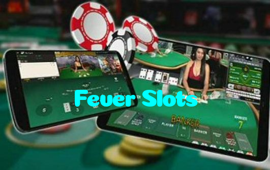 Fever Slots